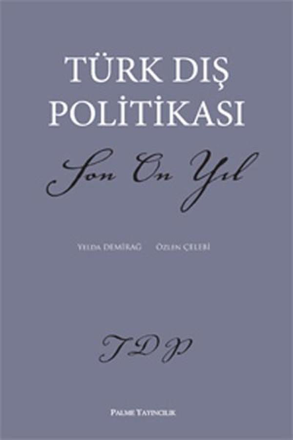 Türk Dış Politikası Son On Yıl - Palme Yayınları - Image 1