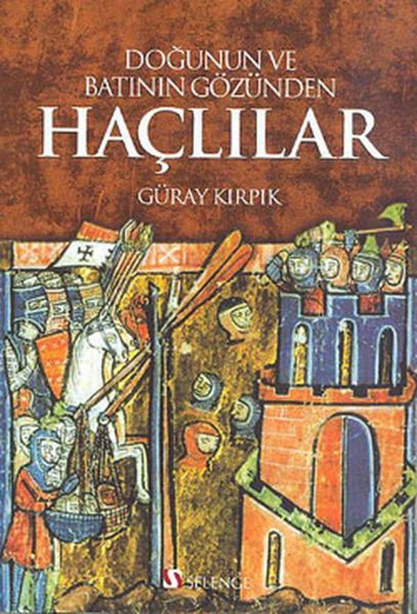 Doğunun ve Batının Gözünden Haçlılar - Selenge - Image 1