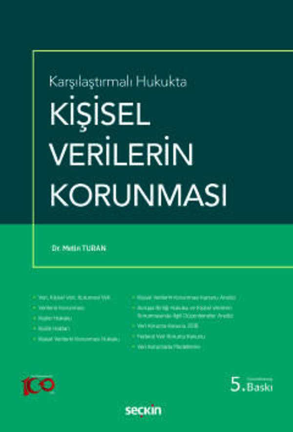 Karşılaştırmalı Hukukta Kişisel Verilerin Korunması Dr. Metin Turan 5. Baskı, Ocak 2024 - Seçkin Yayıncılık - Image 1