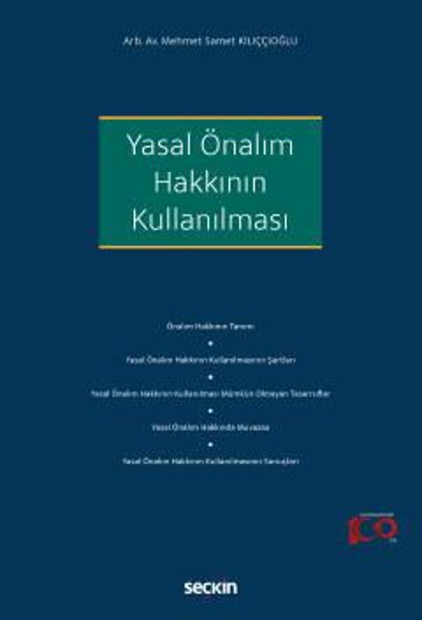 Yasal Önalım Hakkının Kullanılması Mehmet Samet Kılıççıoğlu 1. Baskı, Aralık 2023 - Seçkin Yayıncılık - Image 1