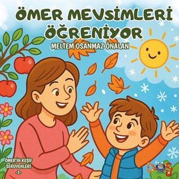 Ömer Mevsimleri Öğreniyor - Ömer'in Keşif Serüvenleri 3 - Düş Kurguları Yayınları - Image 1