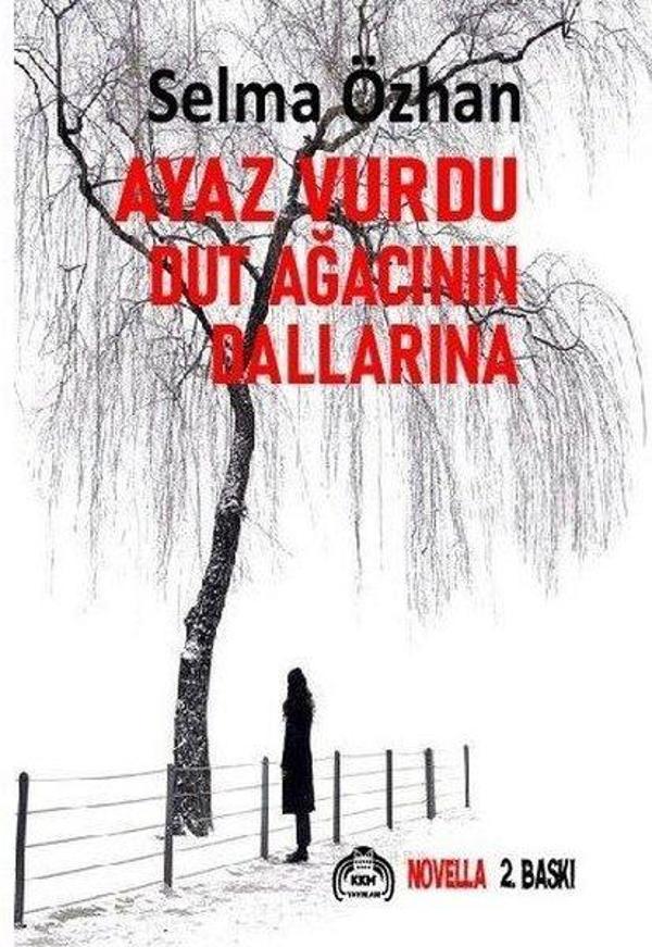 Ayaz Vurdu Dut Ağacının Dallarına - Kekeme Yayınları - Image 1