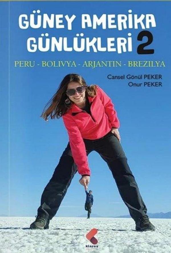Güney Amerika Günlükleri 2 - Klaros Yayınları - Image 1