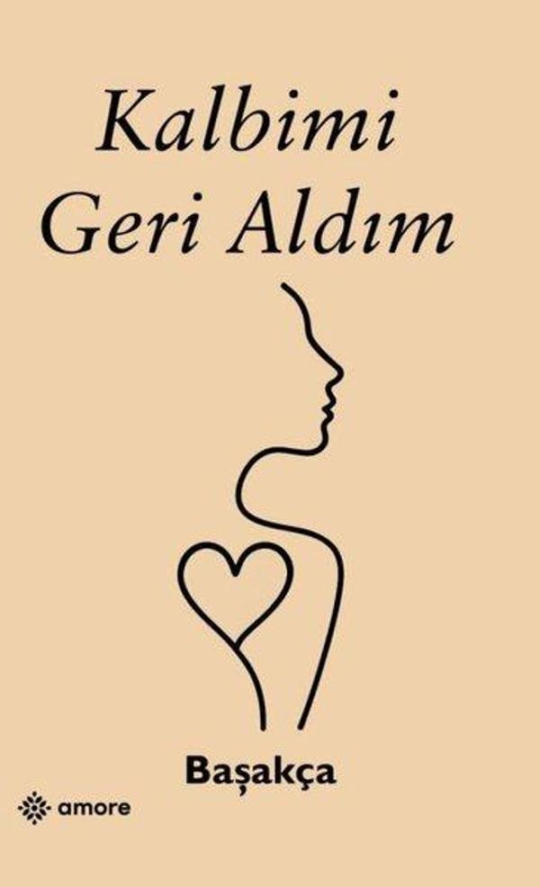 Kalbimi Geri Aldım - Amore Yayınları - Image 1