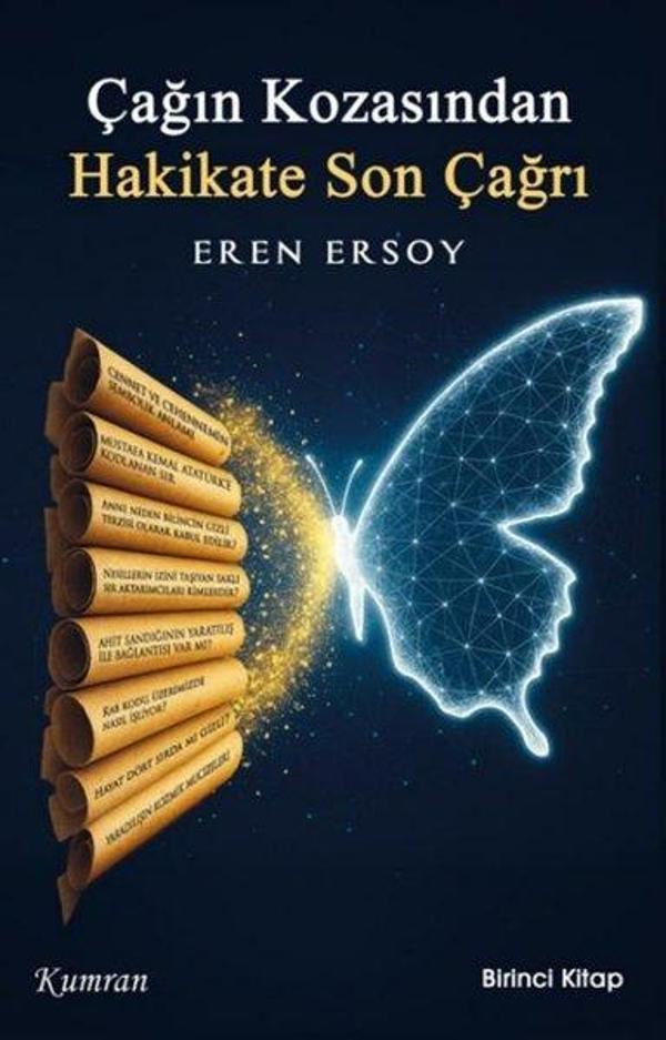 Çağın Kozasından Hakikate Son Çağrı - Birinci Kitap - Kumran - Image 1