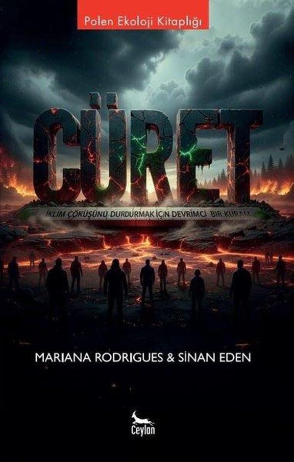 Cüret: İklim Çöküşünü Durdurmak için Devrimci Bir Kuram - Polen Ekoloji Kitaplığı - Ceylan Yayıncılık - Image 1