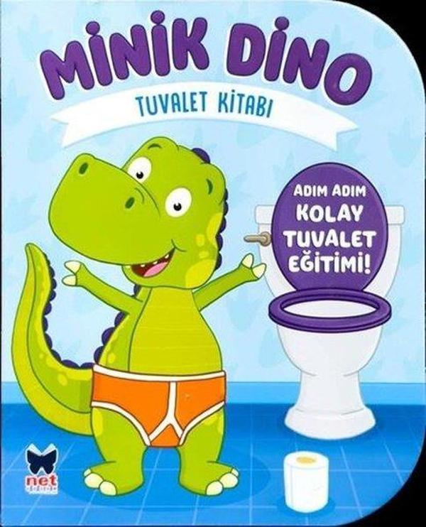 Minik Dino - Tuvalet Kitabı - Adım Adım Tuvalet Eğitimi! - Net Çocuk Yayınları Yayınevi - Image 1