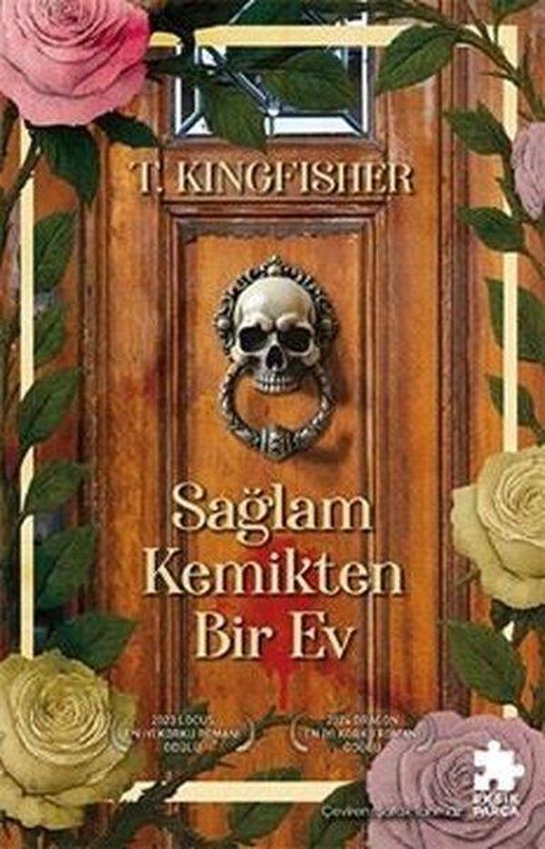 Sağlam Kemikten Bir Ev - Eksik Parça Yayınları - Image 1