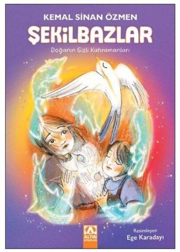 Şekilbazlar - Doğanın Gizli Kahramanları - Altın Kitaplar - Image 1