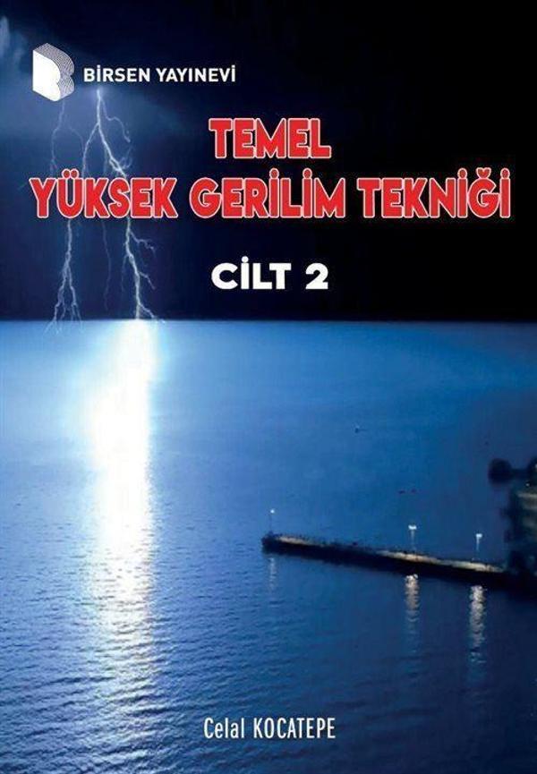 Temel Yüksek Gerilim Tekniği (Cilt 2) - Birsen Yayınevi - Image 1