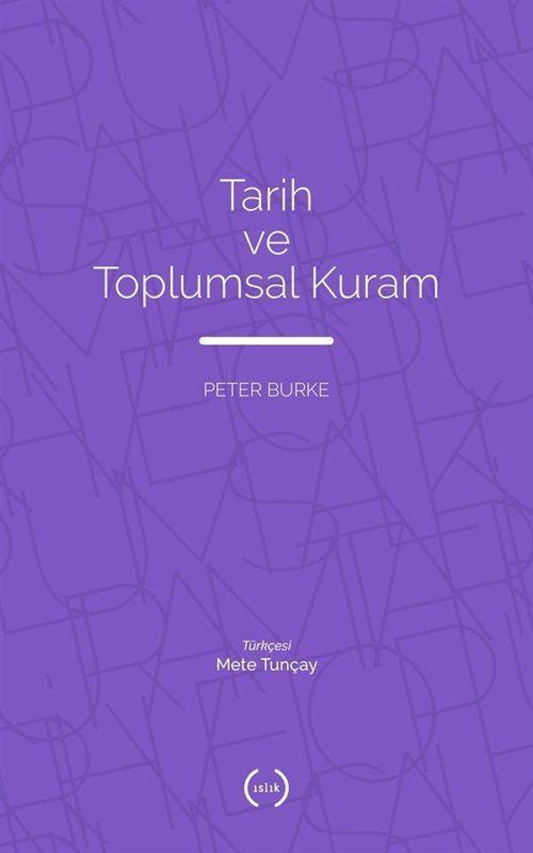 Tarih ve Toplumsal Kuram - Islık Yayınları - Image 1