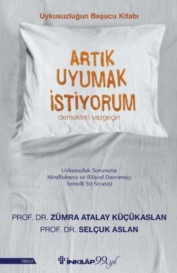 Artık Uyumak İstiyorum - Uykusuzluğun Başucu Kitabı - İnkılap Kitabevi Yayınevi - Image 1