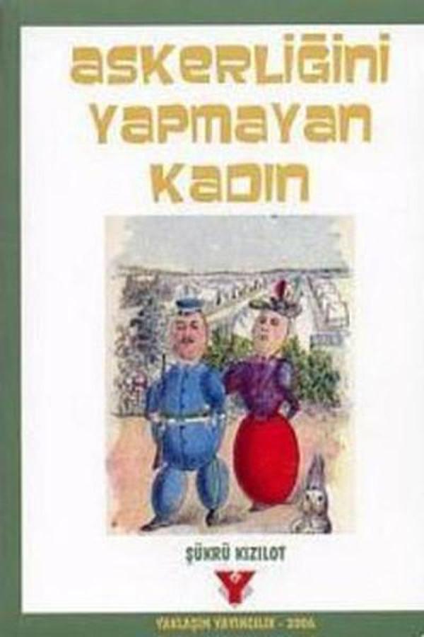 Askerliğini Yapmayan Kadın - Yaklaşım Yayıncılık - Image 1