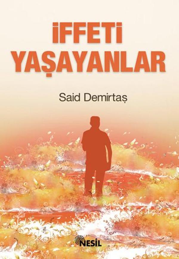 İffeti Yaşayanlar - Nesil Yayınları - Image 1