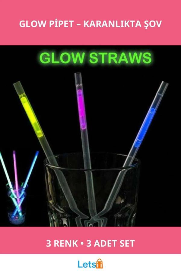 Karanlıkta Parlayan Fosforlu Pipet 3 Renk 3 Adet - Image 1
