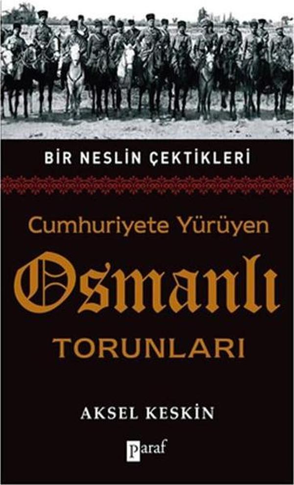 Cumhuriyete Yürüyen Osmanlı Torunları - Paraf Yayınları - Image 1