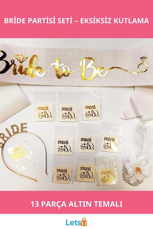 Altın Renk Gelin Partisi Dekorasyonu 13 Parça Set - Image 1