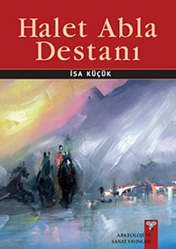 Halet Abla Destanı - Arkeoloji ve Sanat Yayınları - Image 1