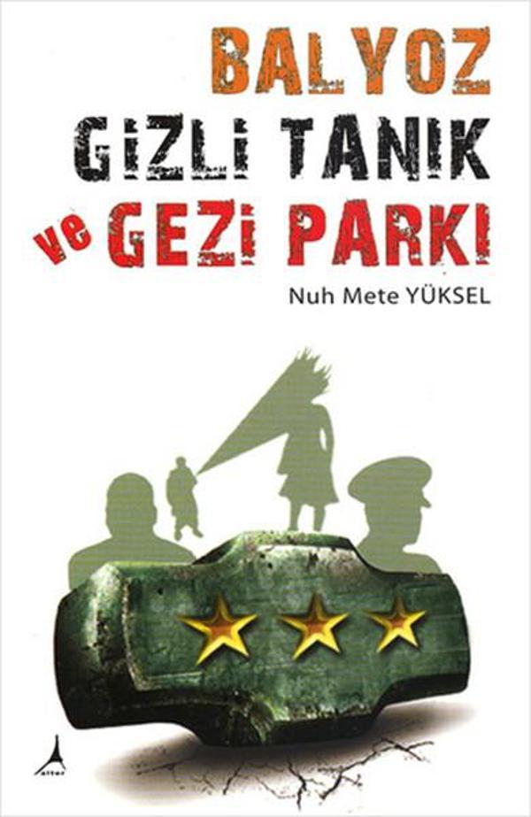 Balyoz Gizli Tanık ve Gezi Parkı - Alter Yayınları - Image 1