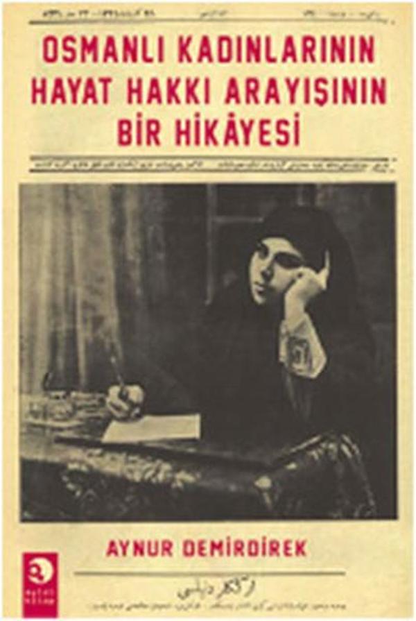 Osmanlı Kadınlarının Hayat Hakkı Arayışının Bir Hikayesi - Ayizi Kitap - Image 1