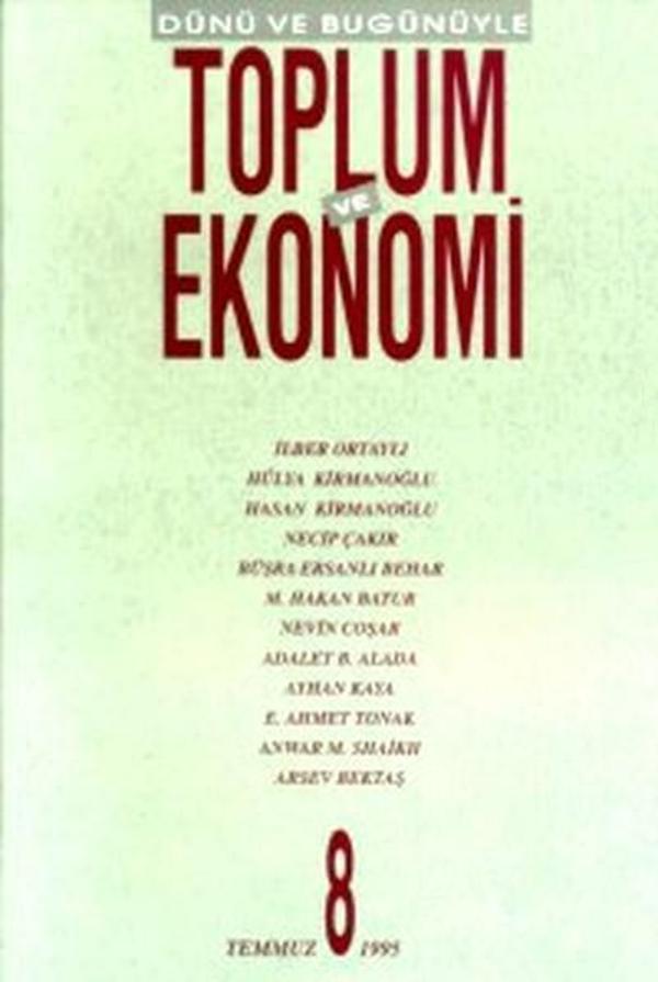 Dünü ve Bugünüyle Toplum ve Ekonomi Sayı: 8 - Bağlam Yayıncılık - Image 1