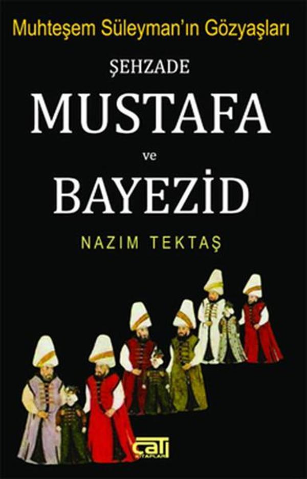 Şehzade Mustafa ve Bayezid - Çatı Kitapları - Image 1