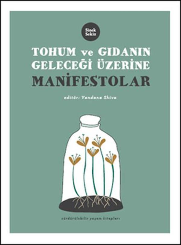 Tohum ve Gıdanın Geleceği Üzerine Manifesto - Sinek Sekiz Yayınevi - Image 1