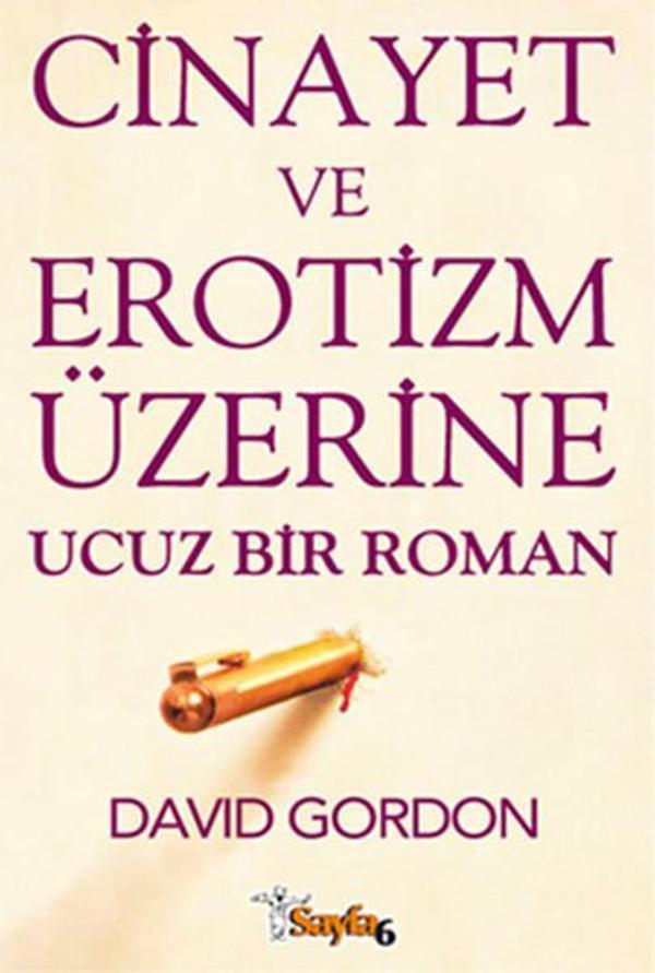 Cinayet ve Erotizm Üzerine Ucuz Bir Roman - Sayfa 6 - Image 1