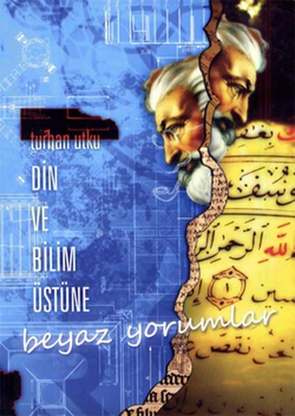 Din ve Bilim Üstüne Beyaz Yorumlar - Altın Şehir Yayınları - Image 1