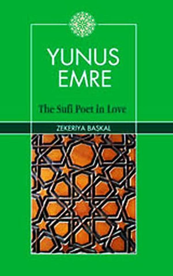 The Sufi Poet in Love - Yunus Emre - Tughra Books - Image 1