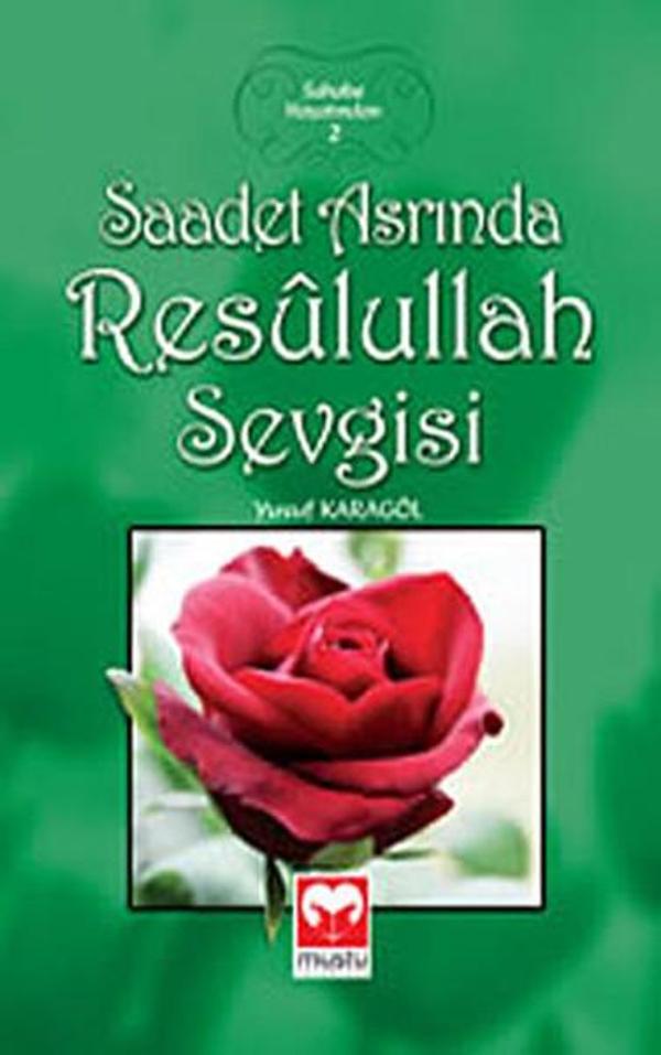 Saadet Asrında Resulullah Sevgisi - Muştu Yayınları - Image 1
