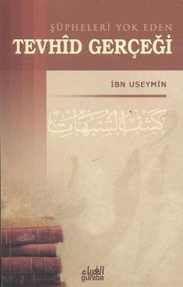 Şüpheleri Yok Eden Tevhid Gerçeği - Guraba Yayınları - Image 1