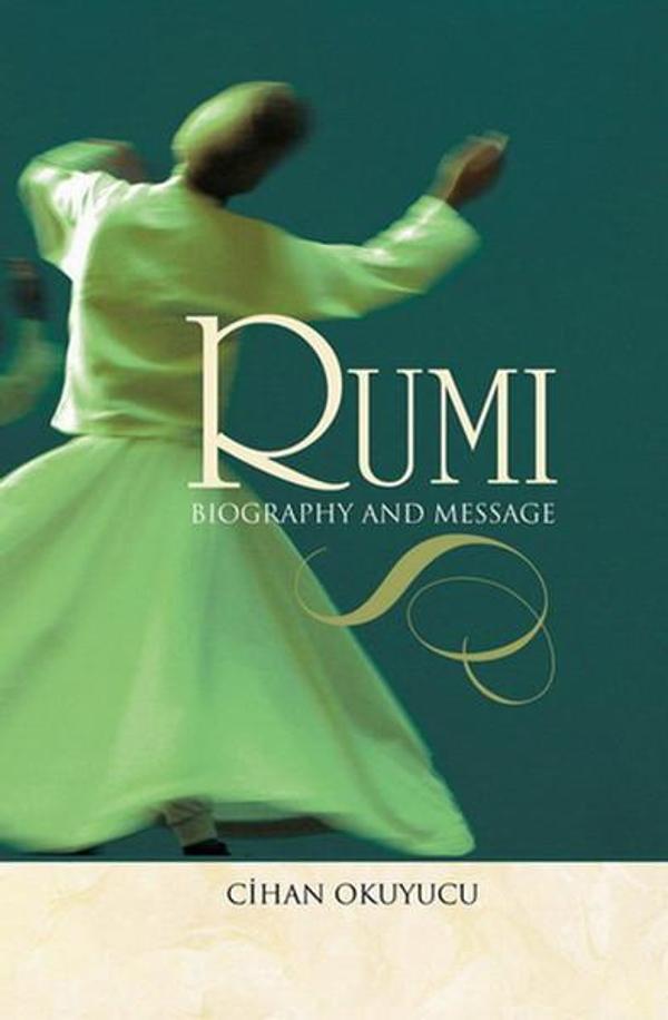 Rumi Biography and Message - Tughra Books - Image 1