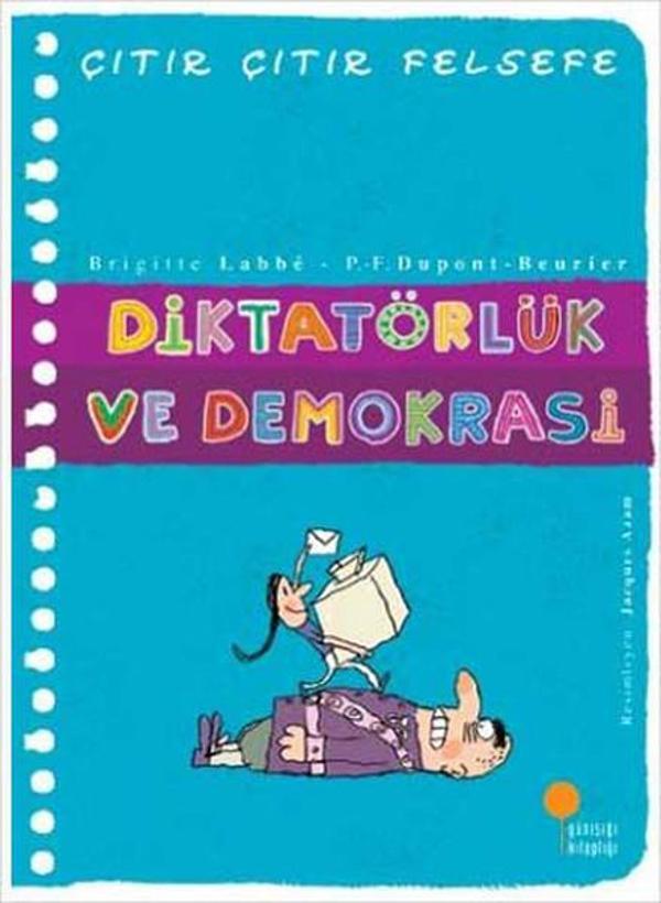 Çıtır Çıtır Felsefe 23 - Diktatörlük ve Demokrasi - Günışığı Kitaplığı - Image 1
