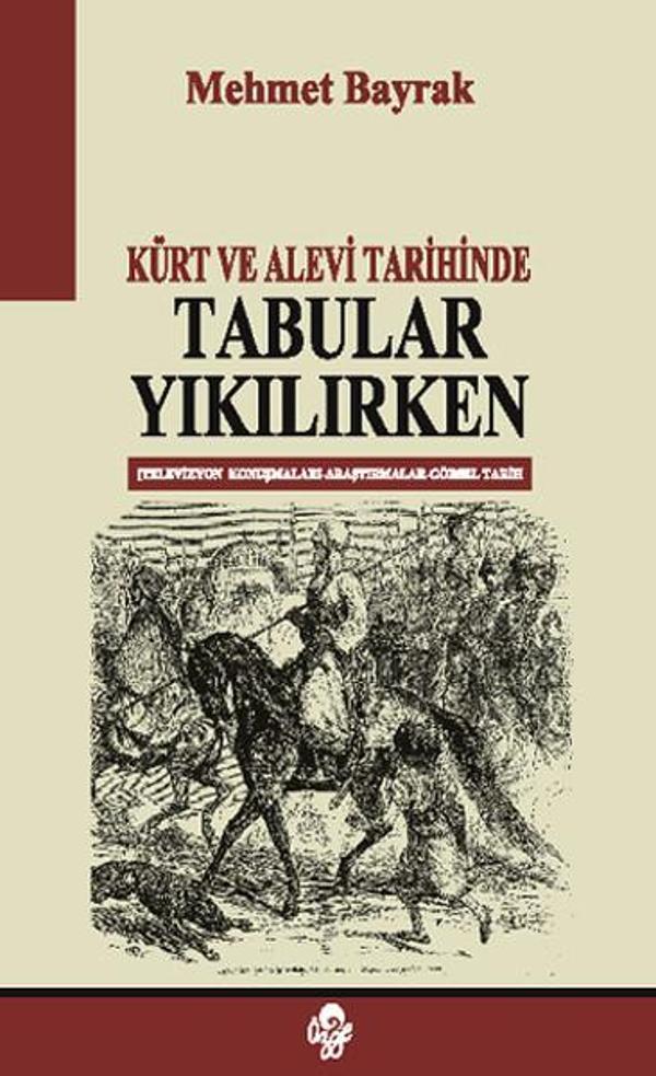 Kürt ve Alevi Tarihinde Tabular Yıkılırken - Öz-Ge Yayınları - Image 1