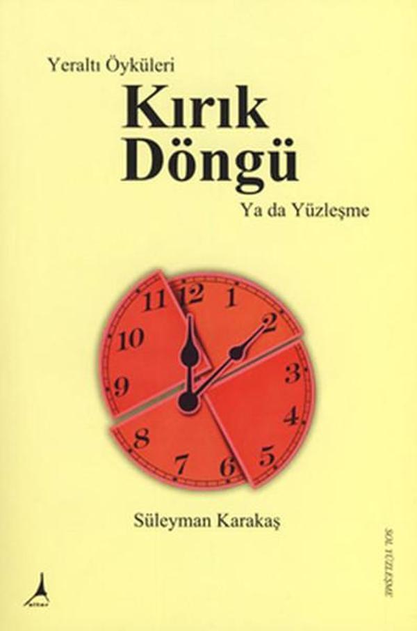 Yeraltı Öyküleri Kırık Döngü Ya Da Yüzleşme - Alter Yayınları - Image 1