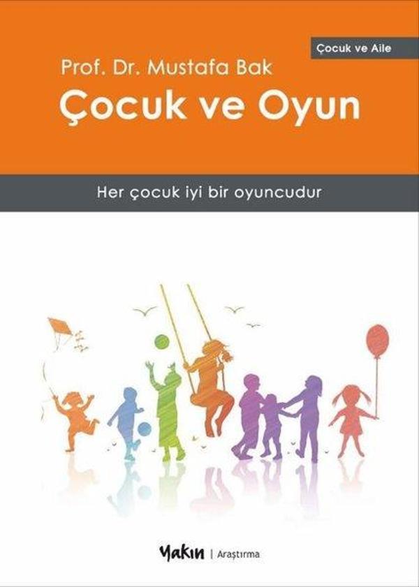 Çocuk ve Oyun - Yakın Kitabevi - Image 1