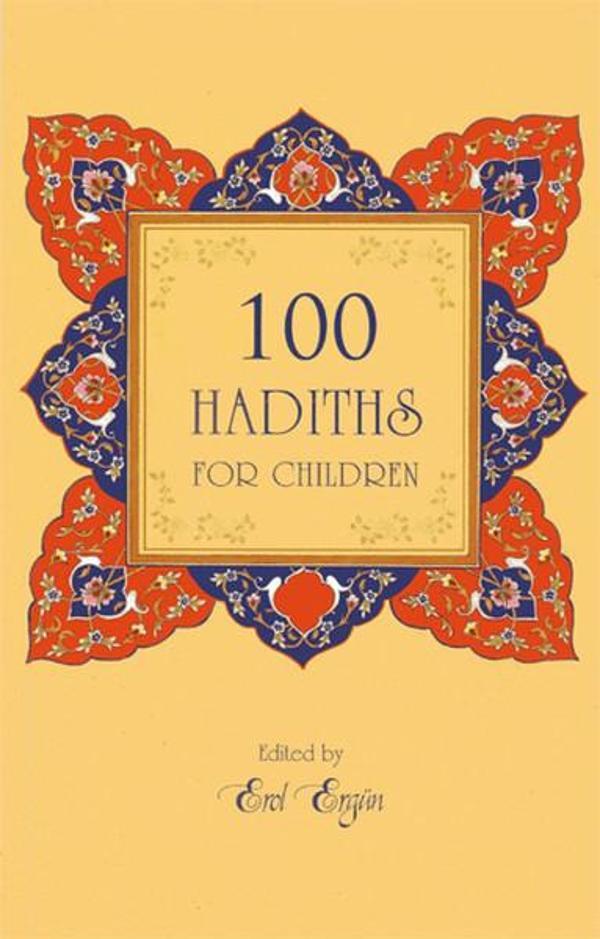 100 Hadiths For Children - Tughra Books - Image 1