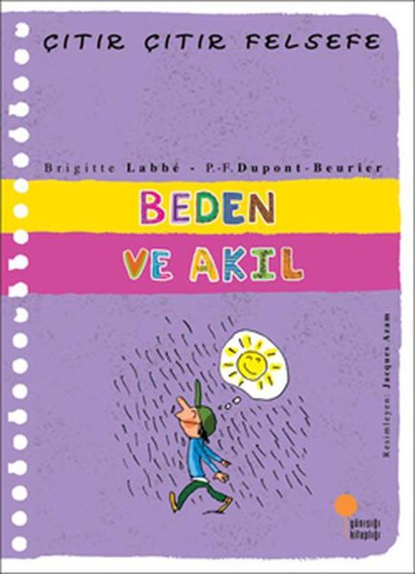 Çıtır Çıtır Felsefe 18 - Beden ve Akıl - Günışığı Kitaplığı - Image 1