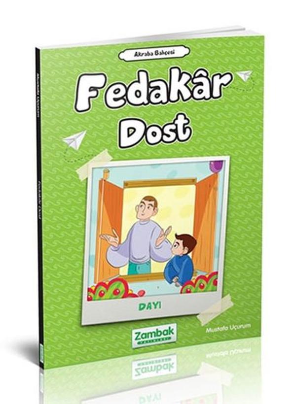 Fedakar Dost - Dayı - Zambak Çocuk - Image 1