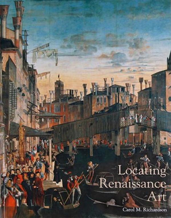 Locating Renaissance Art - Yale University Press - Image 1