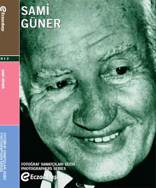 Fotoğraf Sanatçıları Dizisi 4 - Sami Güner - Eczacıbaşı Vakfı Yayınları - Image 1
