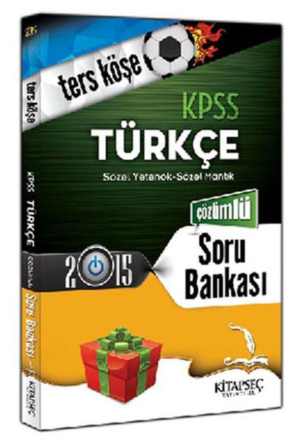 Kitapseç 2015 KPSS Türkçe Ters Köşe Soru Bankası - Kitapseç Yayınları - Image 1