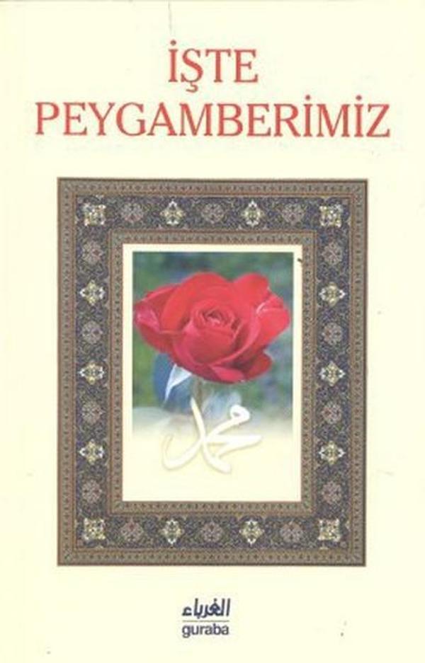 İşte Peygamberimiz - Guraba Yayınları - Image 1