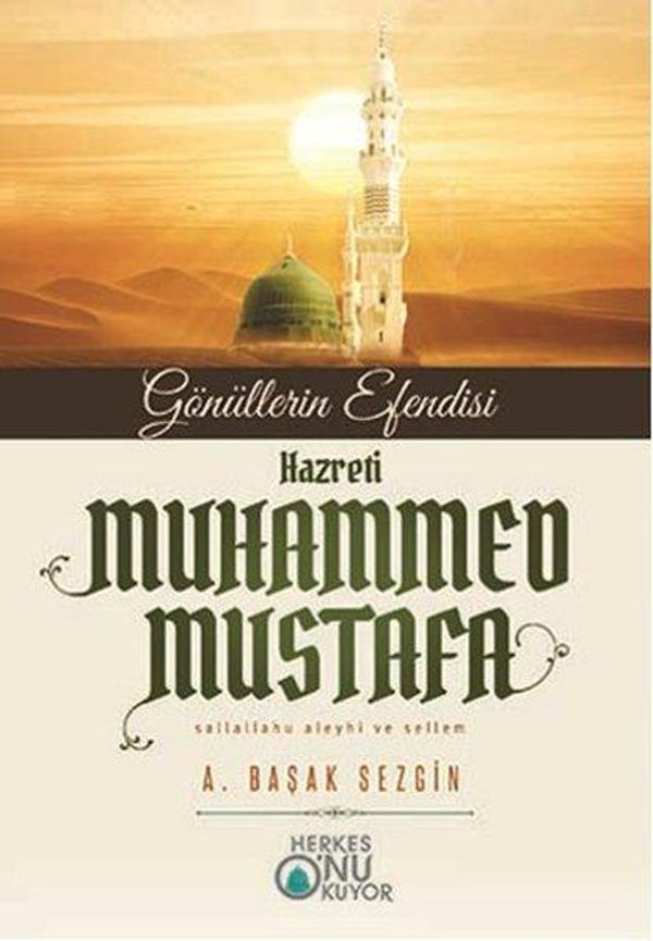 Gönüllerin Efendisi Hazreti Muhammed Mustafa (s.a.s) - Muştu Yayınları - Image 1