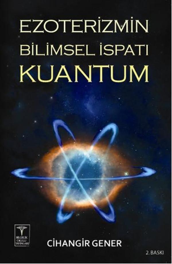 Ezoterizmin Bilimsel İspatı Kuantum - Bilgelik Okulu Yayınları - Image 1