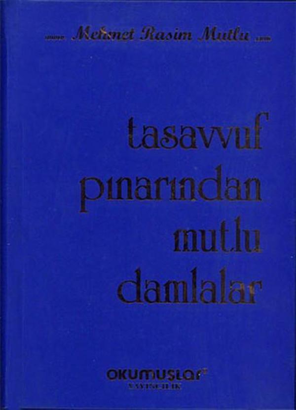 Tasavvuf Pınarından Mutlu Damlalar - Okumuşlar Yayıncılık - Image 1