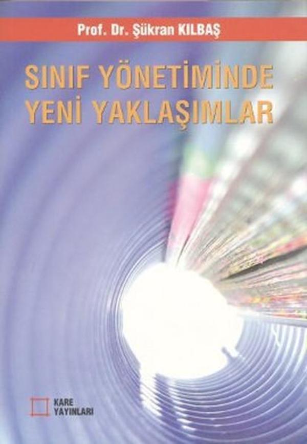 Sınıf Yönetiminde Yeni Yaklaşımlar - Kare Yayınları / Teknik-Kaynak Kita - Image 1