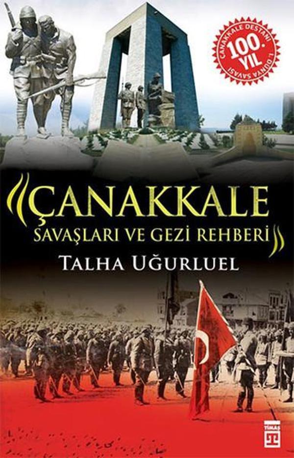 Çanakkale Savaşları ve Gezi Rehberi - Timaş Yayınları - Image 1