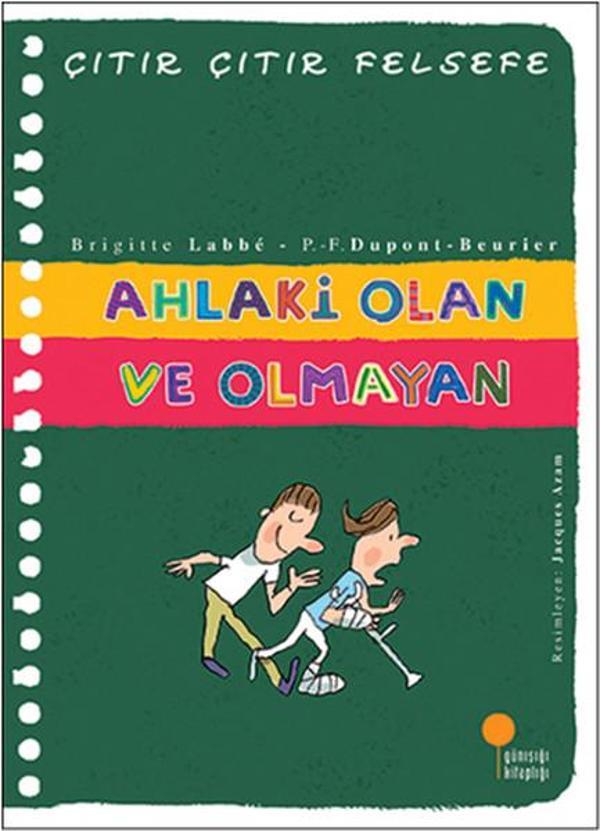 Çıtır Çıtır Felsefe 26 - Ahlaki Olan ve Olmayan - Günışığı Kitaplığı - Image 1